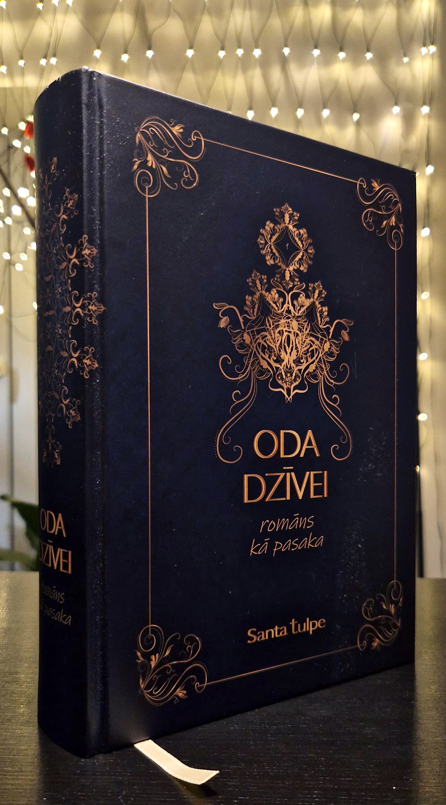 Santa Tulpe "ODA DZĪVEI" romāns kā pasaka - attēls 3